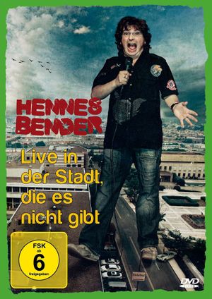 Hennes Bender - Live in der Stadt, die es nicht gibt.'s poster