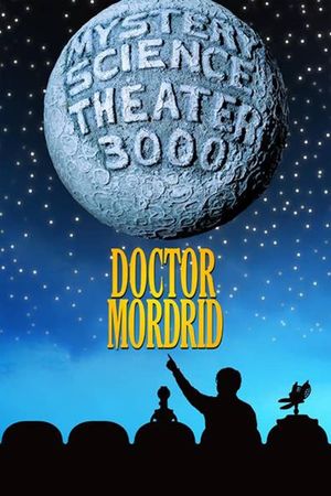 Mystery Science Theater 3000: Doctor Mordrid's poster