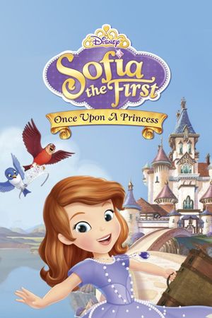 Sofia the First: Once Upon a Princess's poster