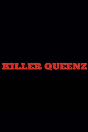 Killer Queenz's poster