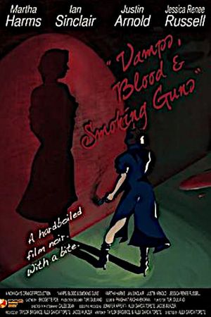 Vamps, Blood & Smoking Guns's poster