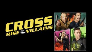 Cross: Rise of the Villains's poster