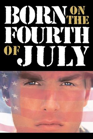 Born on the Fourth of July's poster