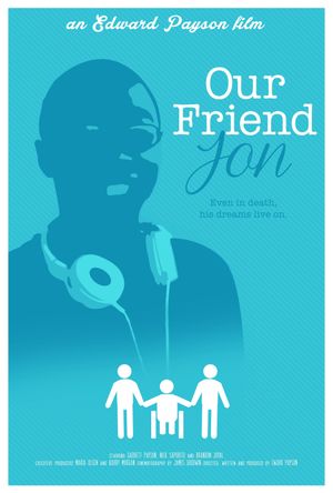 Our Friend Jon's poster