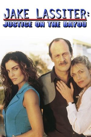 Jake Lassiter: Justice on the Bayou's poster