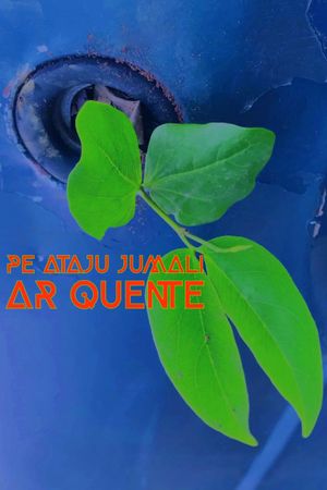 Pe ataju jumali / Hot air's poster