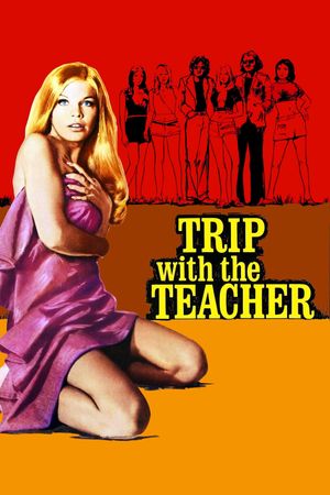 Trip with the Teacher's poster