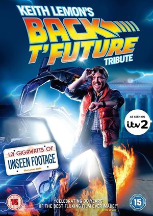 Keith Lemon's Back t'Future Tribute's poster