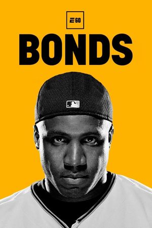 E60 Presents:  Bonds's poster