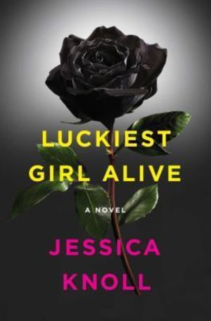 Luckiest Girl Alive's poster