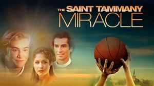 The St. Tammany Miracle's poster