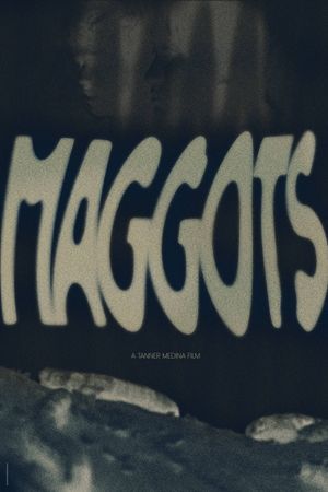 Maggots's poster