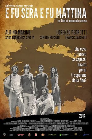E fu sera e fu mattina's poster