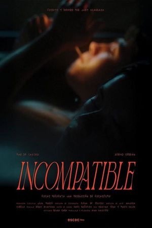 Incompatible's poster