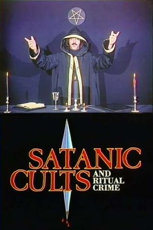 Satanic Cults and Ritual Crime's poster image