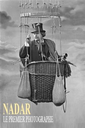 Nadar, le premier des photographes's poster