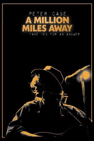 Peter Case: A Million Miles Away's poster