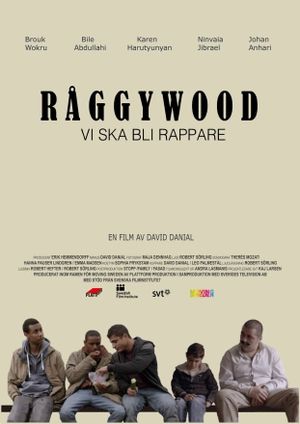 Råggywood: Vi ska bli rappare's poster