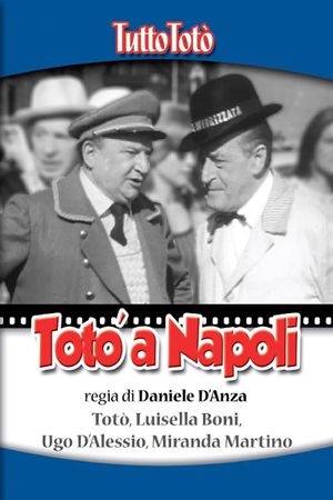 Tutto Totò - Totò a Napoli's poster