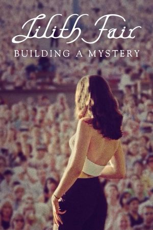 Lilith Fair: Building a Mystery's poster
