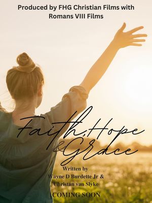 Faith, Hope & Grace's poster
