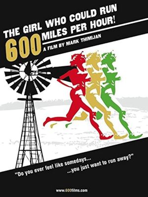 The Girl Who Could Run 600 Miles Per Hour's poster image