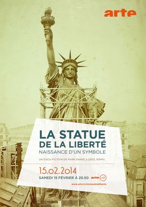 La Statue de la Liberté naissance d'un symbole's poster