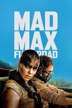Mad Max: Fury Road's poster