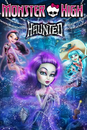 Monster High: Haunted's poster