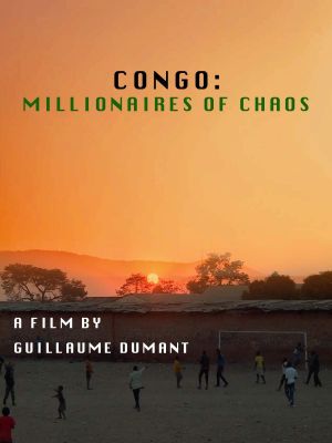 Congo: Millionaires of Chaos's poster