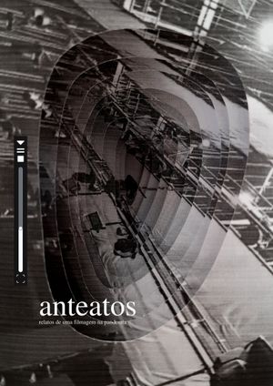 Anteatos - relatos de uma filmagem na pandemia's poster