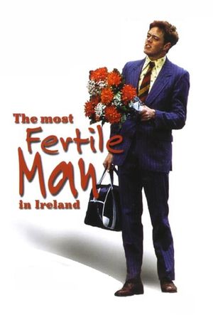 The Most Fertile Man in Ireland's poster