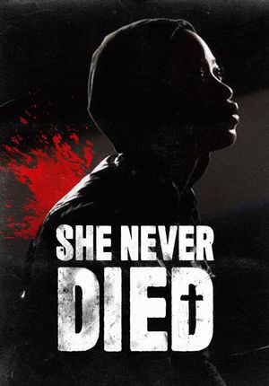 She Never Died's poster