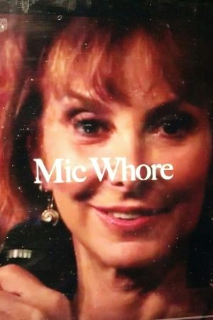Mic Whore's poster