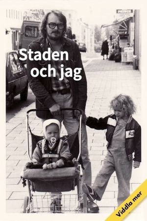 Staden och jag's poster
