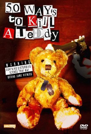 50 Ways to Kill a Teddy's poster