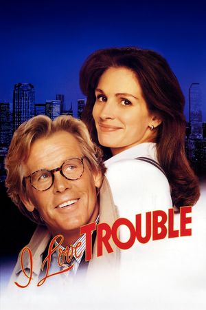 I Love Trouble's poster