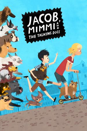 Jacob, Mimmi and the Talking Dogs's poster