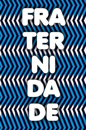 Fraternidade's poster