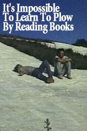 It's Impossible to Learn to Plow by Reading Books's poster image