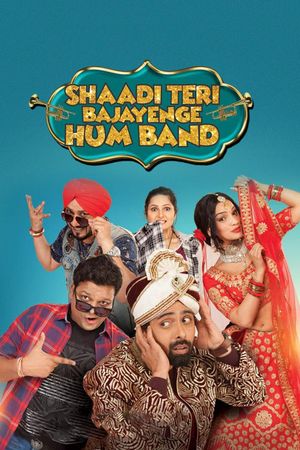 Shaadi Teri Bajayenge Hum Band's poster