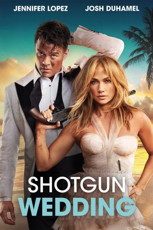 Shotgun Wedding's poster