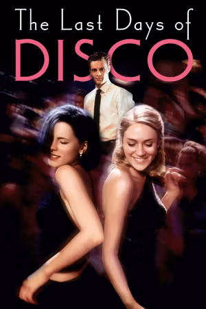 The Last Days of Disco's poster