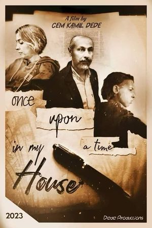 Once Upon a Time In My House's poster