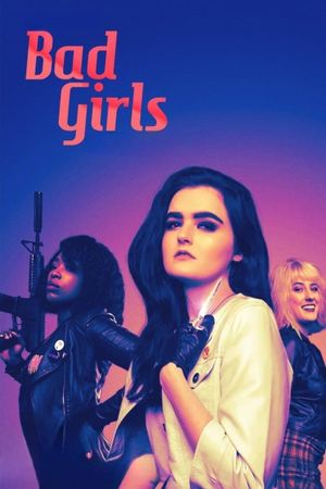 Bad Girls's poster