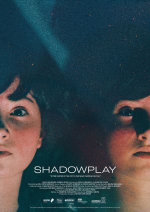 Shadowplay's poster