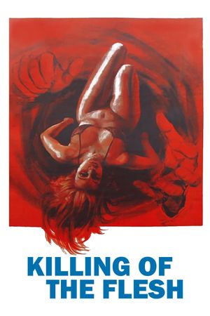 Killing of the Flesh's poster