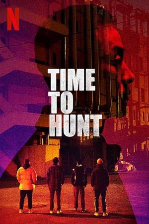 Time to Hunt's poster