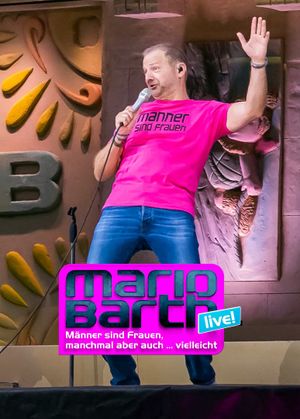 Mario Barth live aus der Waldbühne! Männer sind Frauen, manchmal aber auch …vielleicht's poster