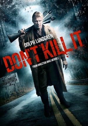Don't Kill It's poster